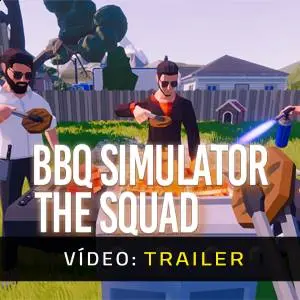 BBQ Simulator: The Squad - Trailer de Vídeo
