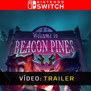 Beacon Pines - Atrelado de vídeo
