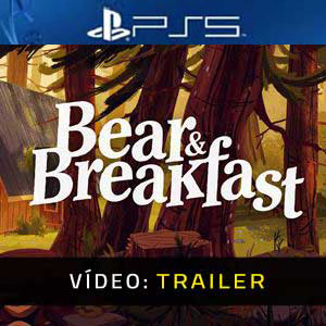 Bear and Breakfast PS5 - Atrelado de Vídeo
