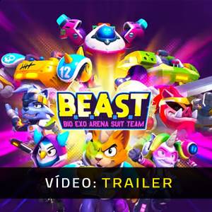BEAST: Bio Exo Arena Suit Team - Trailer do Vídeo