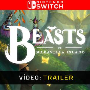 Beasts of Maravilla Island Nintendo Switch Trailer de Vídeo