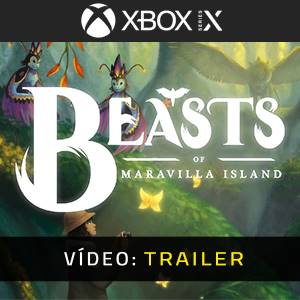 Beasts of Maravilla Island Xbox Series Trailer de Vídeo