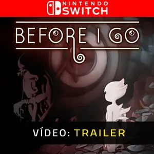 Before I Go Nintendo Switch - Trailer