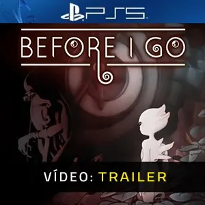 Before I Go PS5 - Trailer