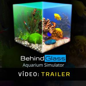 Behind Glass: Aquarium Simulator - Trailer de Vídeo