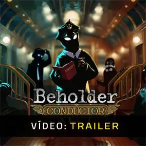 Beholder: Conductor - Trailer do Vídeo