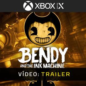 Bendy and the Ink Machine Xbox Series - Trailer
