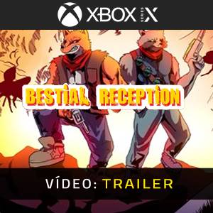 Bestial Reception Xbox Series Trailer de Vídeo