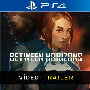 Between Horizons Trailer de Vídeo