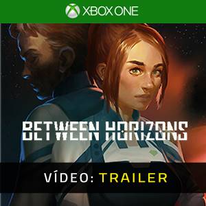 Between Horizons Trailer de Vídeo