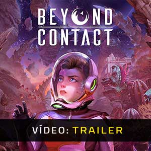 Beyond Contact - Atrelado de Vídeo