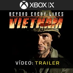 Beyond Enemy Lines Vietnam Xbox Series - Trailer de Vídeo