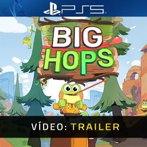 Big Hops PS5 - Trailer de Vídeo