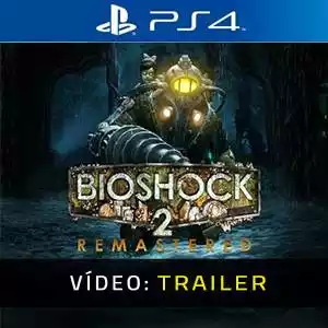 BioShock 2 Remastered PS4 - Trailer de Vídeo
