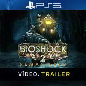 BioShock 2 Remastered PS5 - Trailer de Vídeo