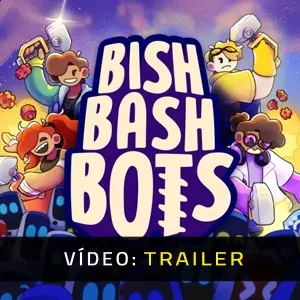 Bish Bash Bots - Trailer