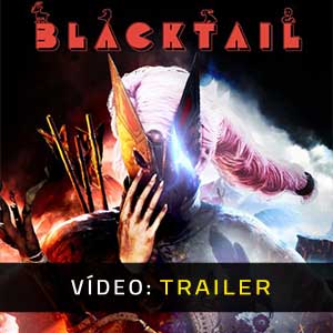 BLACKTAIL - Atrelado de vídeo