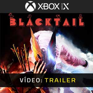 BLACKTAIL - Atrelado de vídeo