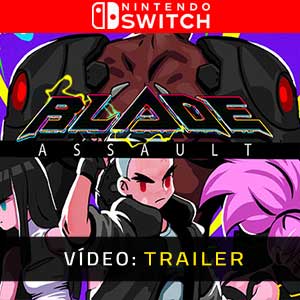 Blade Assault - Atrelado de Vídeo
