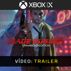 Blade Runner Enhanced Edition Xbox Series Trailer de Vídeo
