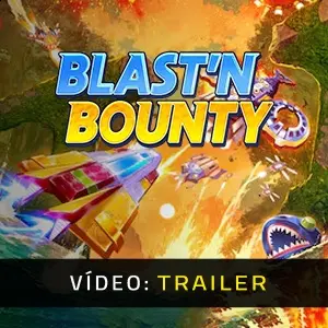 Blast'N Bounty - Trailer de Vídeo