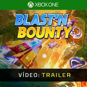 Blast'N Bounty Xbox One - Trailer de Vídeo
