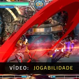 BlazBlue Centralfiction - Jogabilidade