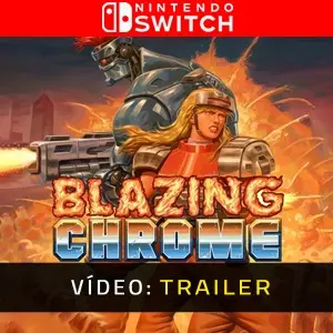 Blazing Chrome Nintendo Switch - Trailer