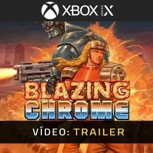 Blazing Chrome Xbox Series - Trailer