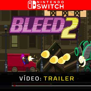 Bleed 2 Nintendo Switch Atrelado De Vídeo