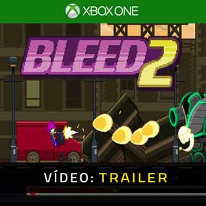 Bleed 2 Xbox One Atrelado De Vídeo