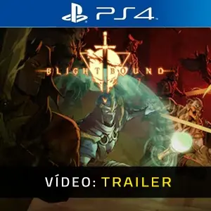 Blightbound PS4 – Trailer
