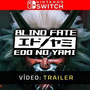 Blind Fate Edo no Yami Nintendo Switch- Atrelado de vídeo