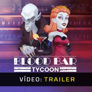 Blood Bar Tycoon - Trailer de Vídeo