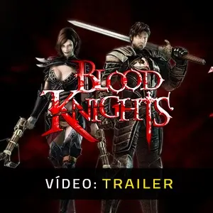 Blood Knights - Trailer do Vídeo