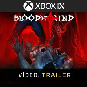Bloodhound Xbox Series - Trailer do vídeo