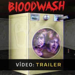 Bloodwash - Atrelado de vídeo