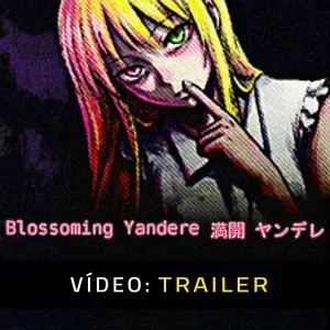 Blossoming Yandere - Trailer
