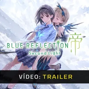 Blue Reflection Second Light - Atrelado De Vídeo