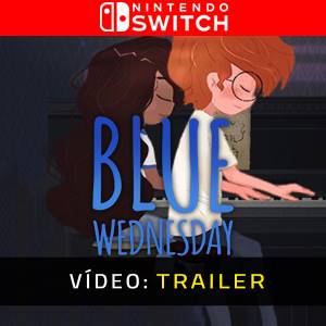 Blue Wednesday Nintendo Switch – Trailer