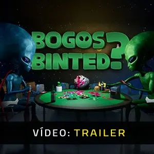 Bogos Binted - Trailer de Vídeo