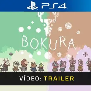 BOKURA PS4 - Trailer de Vídeo