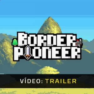 Border Pioneer Trailer de Vídeo