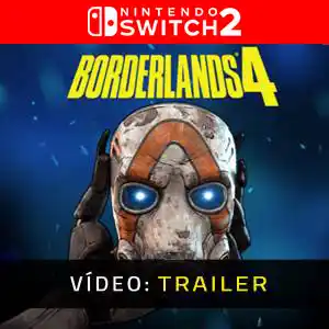 Borderlands 4 Nintendo Switch 2 - Trailer de Vídeo