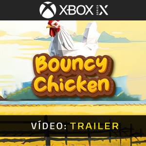 Bouncy Chicken Xbox Series - Trailer de Vídeo