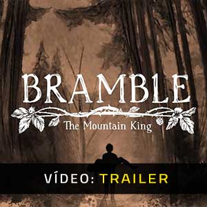 Bramble The Mountain King - Atrelado de Vídeo