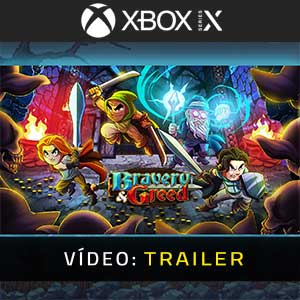 Bravery & Greed Xbox Series- Atrelado de vídeo