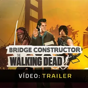 Bridge Constructor: The Walking Dead - Trailer de Vídeo