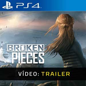 Broken Pieces PS4- Atrelado de vídeo