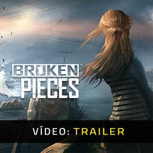 Broken Pieces - Atrelado de vídeo